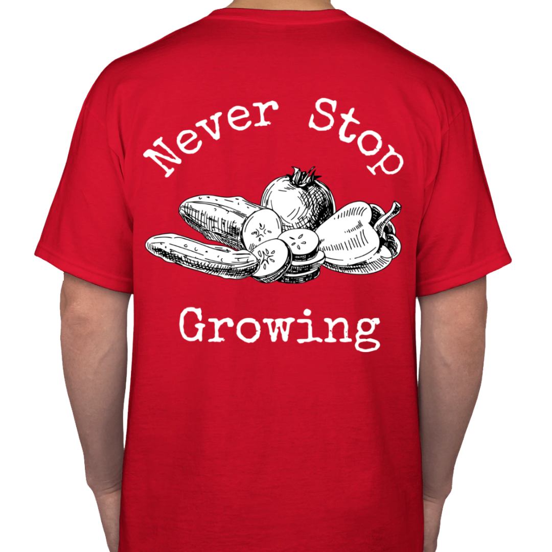 Never Stop Growing Shirt Back